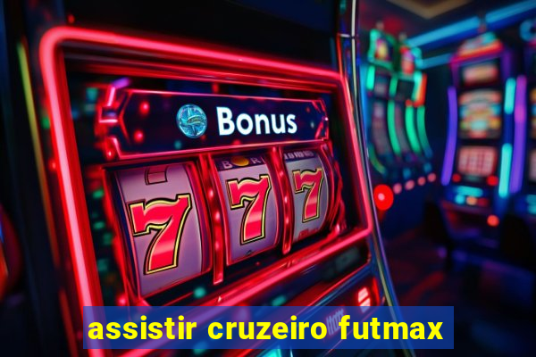 assistir cruzeiro futmax